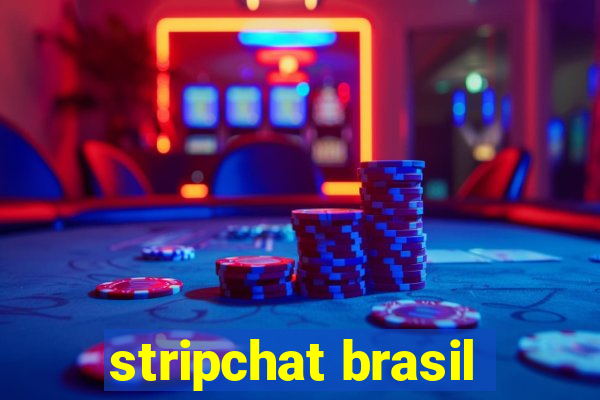 stripchat brasil